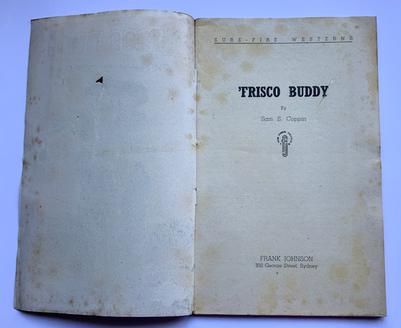 FRISCO BUDDY Australian pulp fiction Western book 1948